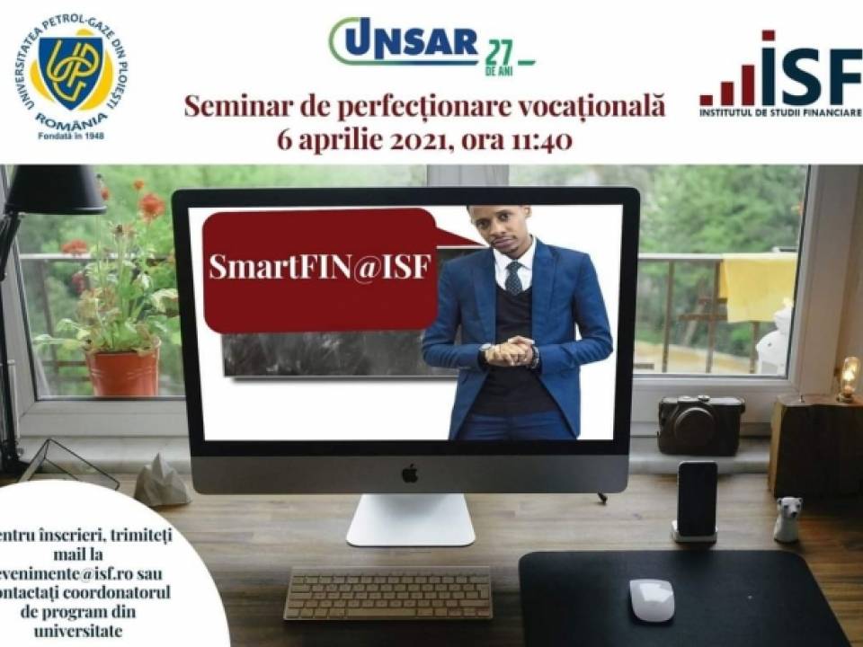  Seminar de perfecționare vocațională SmartFIN@ISF