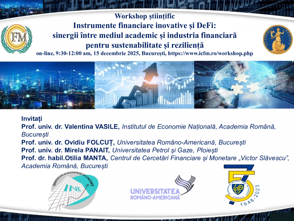 Workshop științific Instrumente financiare inovative și DeFi: sinergii între mediul academic și industria financiară pentru sustenabilitate și reziliență